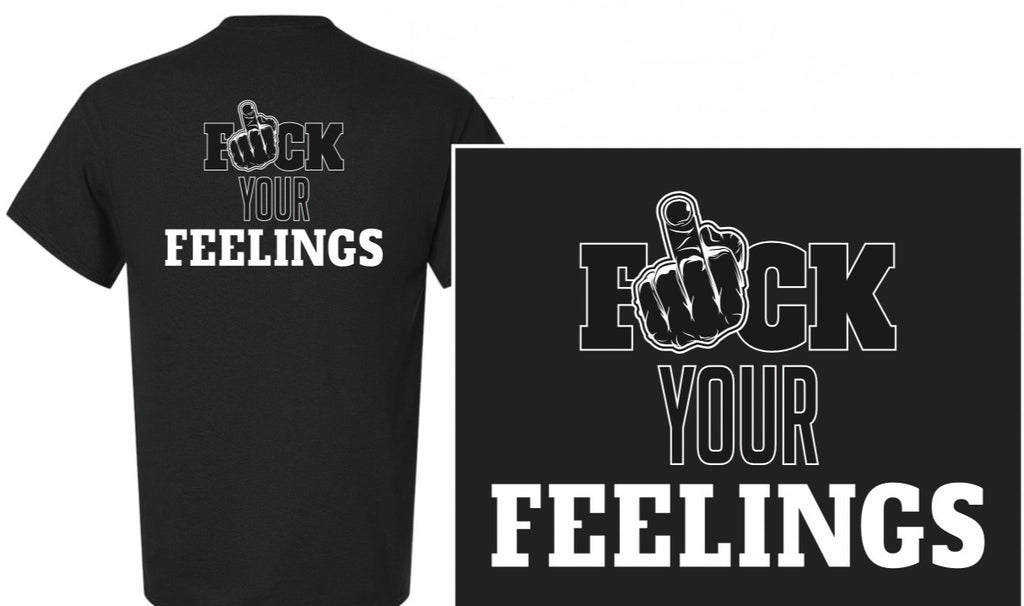 F*ck Your Feelings