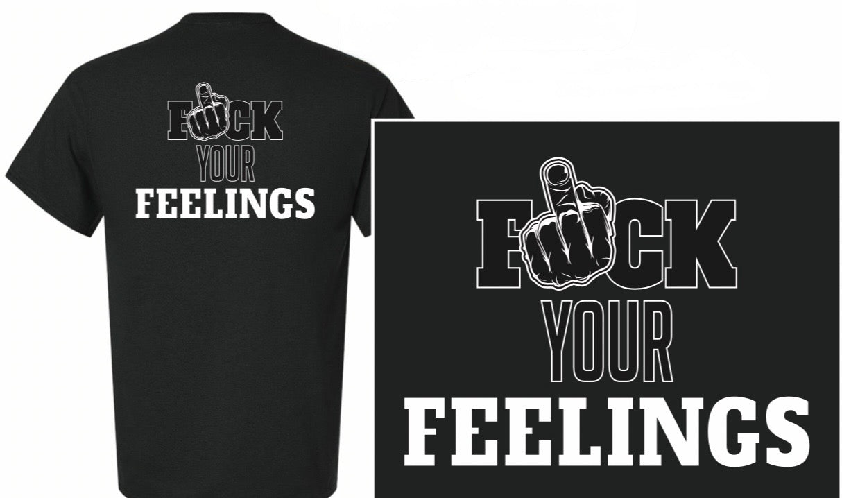 F*ck Your Feelings